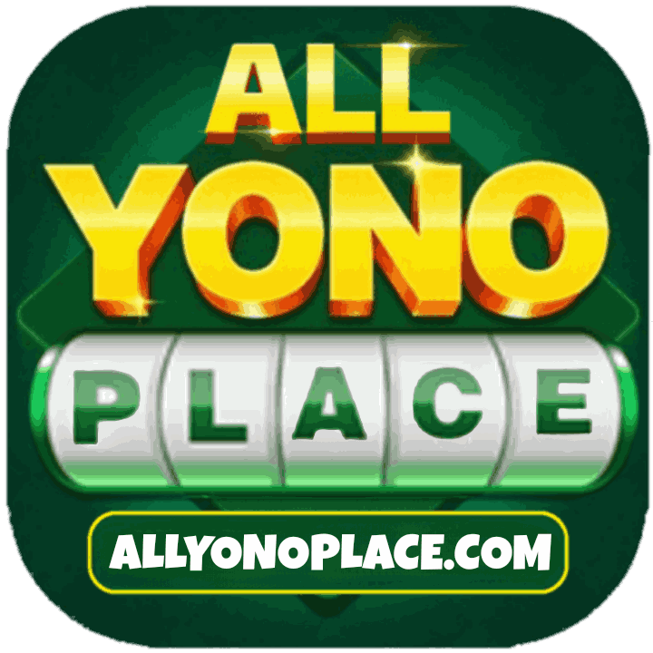 ALL YONO PLACE BEST EARNING APPS